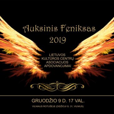 Iškilmingai bus įteikti ypatingieji Lietuvos kultūros centrų asociacijos apdovanojimai „Auksinis feniksas“