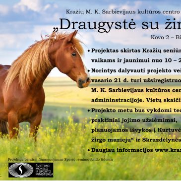 Projektas vaikams ir jaunimui „Draugystė su žirgu“