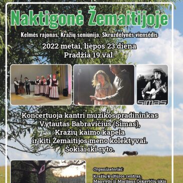 „NAKTIGONĖ ŽEMAITIJOJ“