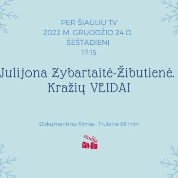 Julijona Zybartaitė – Žibutienė – Liepsna – tai antrasis dokumentinis pasakojimas iš ciklo Kražių VEIDAI.