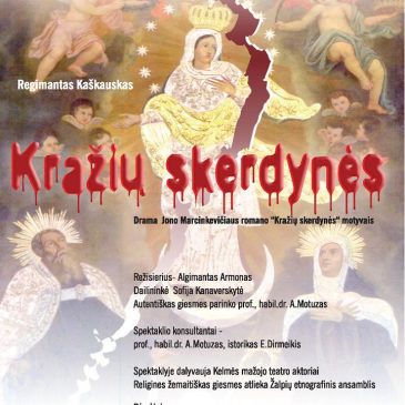 Lapkričio 13 dieną, 18.00 valandą Vilniaus ,,Lėlės“ teatre bus rodomas Kelmės Mažojo teatro spektaklis ,,Kražių skerdynės“