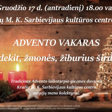 Advento vakaras „Uždekit, žmonės, žiburius širdžių“