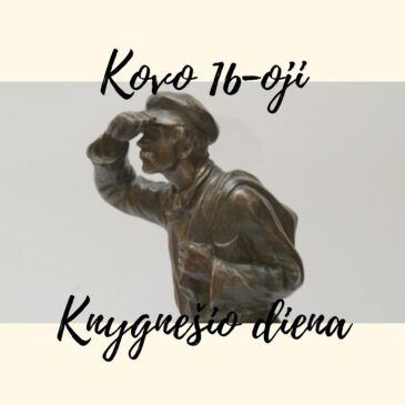 Kovo 16-oji – Knygnešio diena