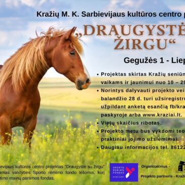 Projektas „Draugystė su žirgu“