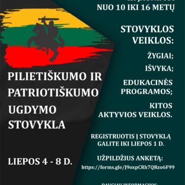 Pilietiškumo ir patriotiškumo ugdymo stovykla