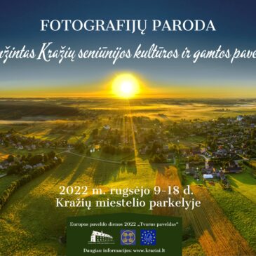 Europos paveldo dienos 2022 Kražiuose – paroda po atviru dangumi