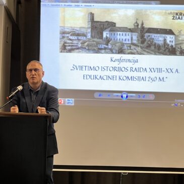 Konferencija „Švietimo istorijos raida XVIII-XX a. Edukacinei komisijai 250 m.“.