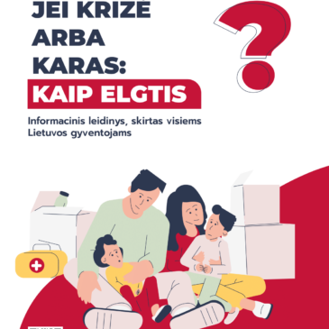 Jei krizė arba karas: kaip elgtis?