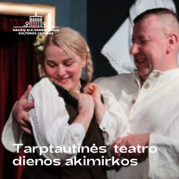 Kražiuose paminėta Tarptautinė teatro diena