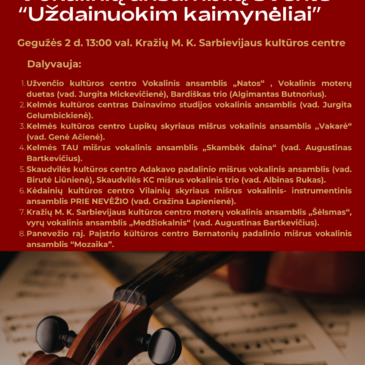 Vokalinių ansamblių šventė “Uždainuokim kaimynėliai”