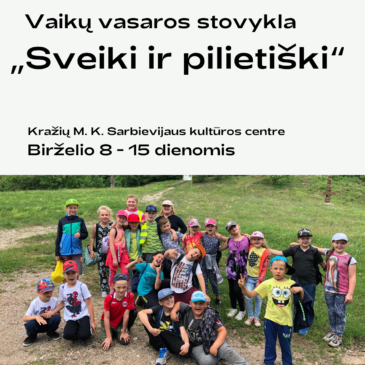 Vaikų stovykla „Sveiki ir pilietiški“